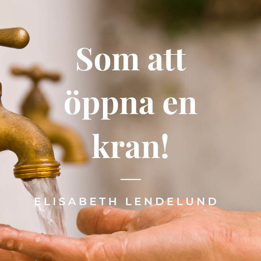 Skrivandet - som att  öppna en kran?