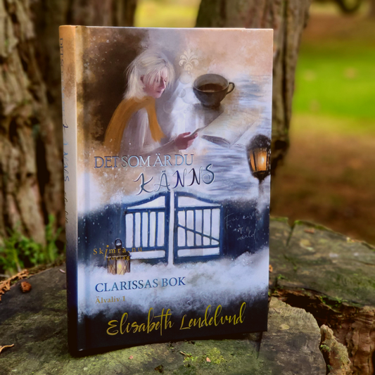 Det som är du känns - Clarissas bok