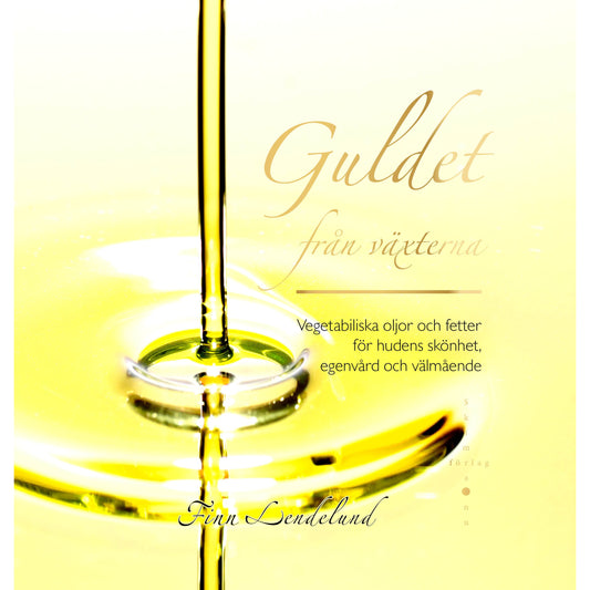 Guldet från växterna av Finn Lendelund