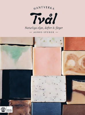 Tvål: naturliga oljor, dofter & färger